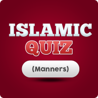 Islamic Quiz Manners