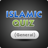 Islamic Quiz (General)